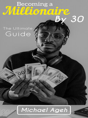 cover image of Becoming a Millionaire by 30